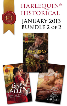Title details for Harlequin Historical January 2013 - Bundle 2 of 2: Forbidden Jewel of India\Rebel with a Cause\Behind the Rake's Wicked Wager by Louise Allen - Available